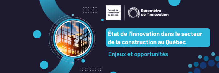 État de l’innovation dans le secteur de la construction au Québec | CIQ